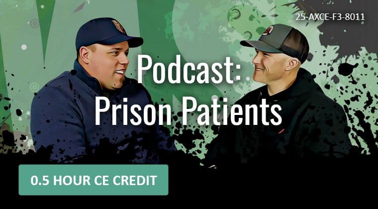 Prison Patients: Treating Incarcerated Individuals as First Responders