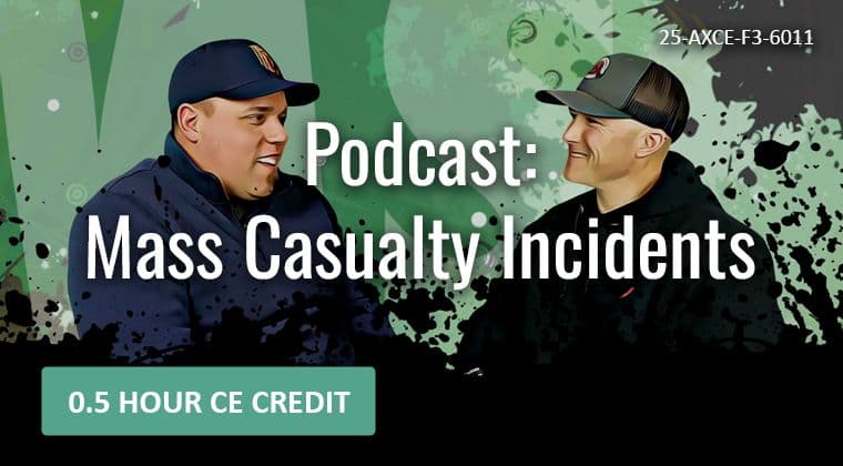 Mass Casualty: Responding to Critical Incidents
