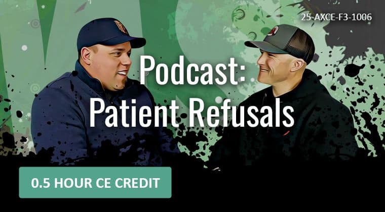 Navigating Patient Refusals in EMS