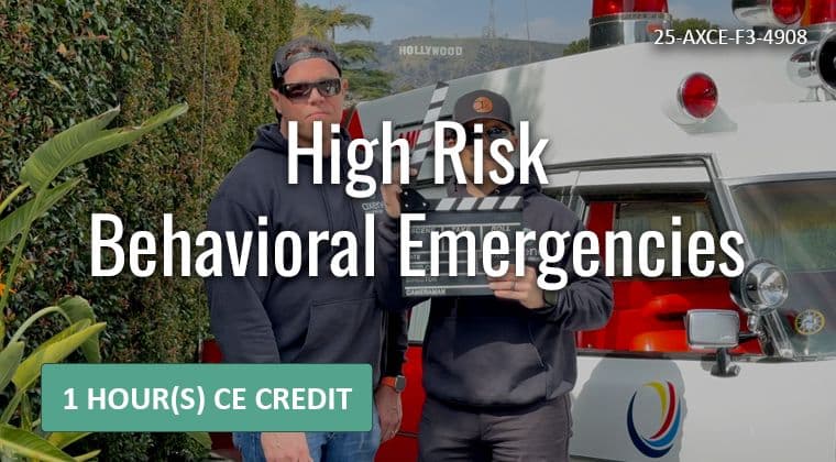4908 High Risk Behavioral Health Emergencies (BLS)