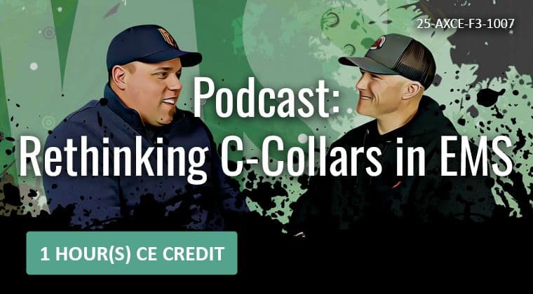 Spinal Motion Restriction: Rethinking C-Collars in EMS